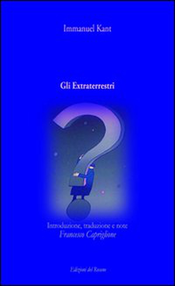 Gli extraterrestri. Introduzione, traduzione e note di Francesco Capriglione - Librerie.coop Gli extraterrestri. Introduzione, traduzione e note di Francesco Capriglione - Librerie.coop