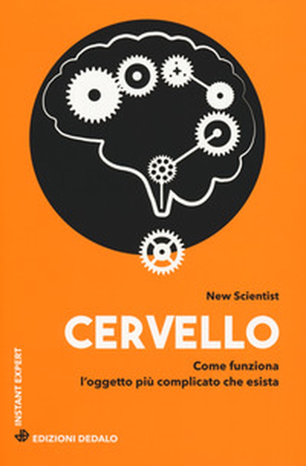 Cervello. Come funziona l'oggetto più complicato che esista - Librerie.coop Cervello. Come funziona l'oggetto più complicato che esista - Librerie.coop