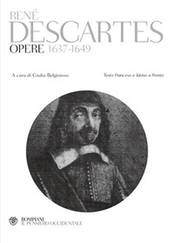 Opere 1637-1649. Testo francese e latino a fronte - Librerie.coop Opere 1637-1649. Testo francese e latino a fronte - Librerie.coop