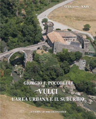 Vulci: l'area urbana e il suburbio - Librerie.coop