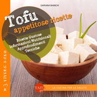 Tofu. Appetitose ricette - Librerie.coop Tofu. Appetitose ricette - Librerie.coop