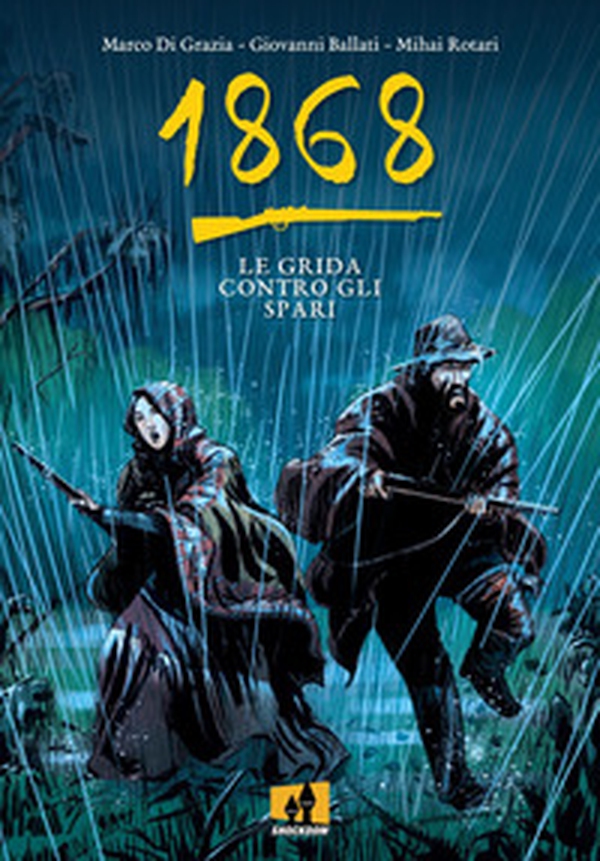 1868. Le grida contro gli spari - Librerie.coop 1868. Le grida contro gli spari - Librerie.coop