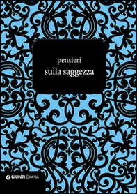 Pensieri sulla saggezza - Librerie.coop Pensieri sulla saggezza - Librerie.coop