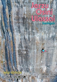 Jerzu Osini Ulassai. Sport&trad climbing - Librerie.coop