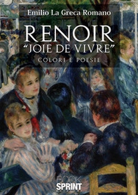 Renoir «Joie de vivre» - Librerie.coop