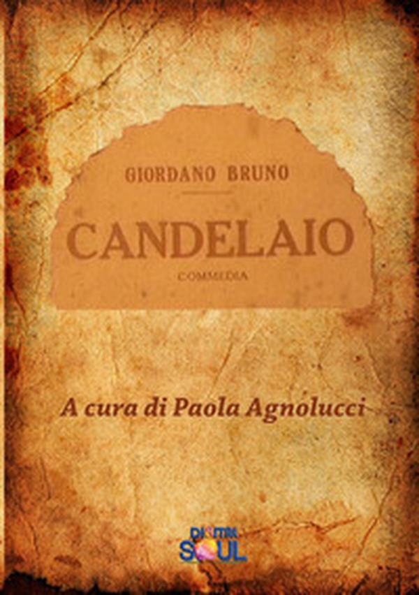 Il candelaio - Librerie.coop Il candelaio - Librerie.coop