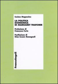 La politica economica di Margaret Thatcher - Librerie.coop