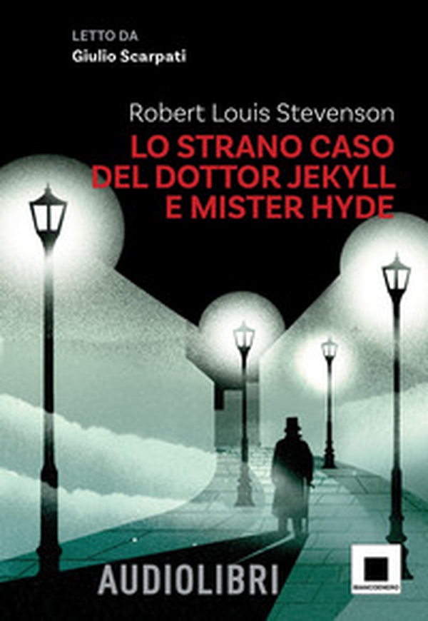 Lo strano caso del dottor Jekyll e del signor Hyde letto da Giulio Scarpati. Ediz. ad alta leggibilità - Librerie.coop