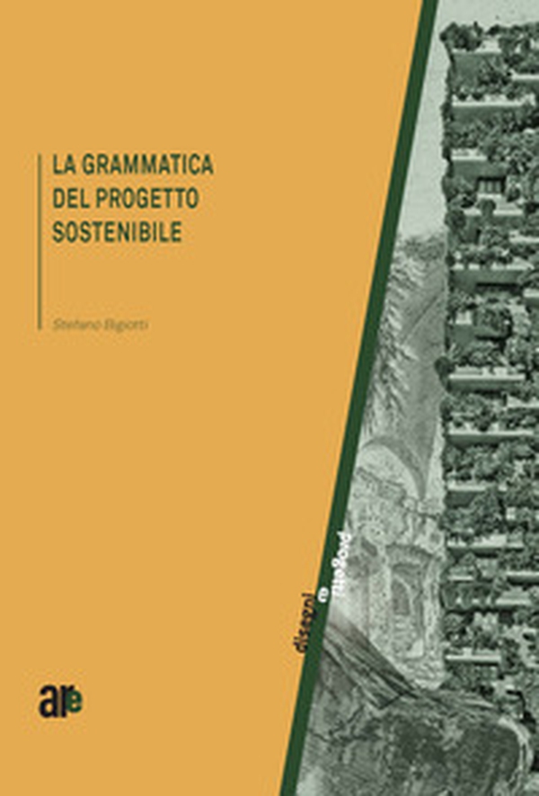 La grammatica del progetto sostenibile - Librerie.coop La grammatica del progetto sostenibile - Librerie.coop