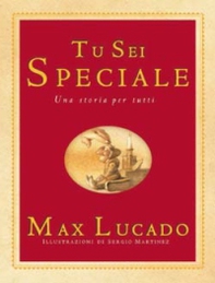 Tu sei speciale. Una storia per tutti - Librerie.coop