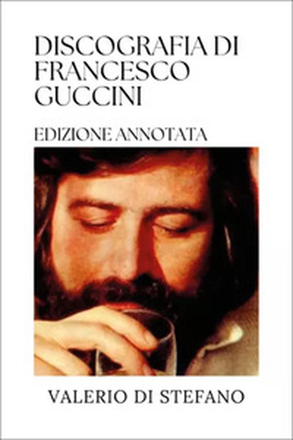 Discografia di Francesco Guccini - Librerie.coop