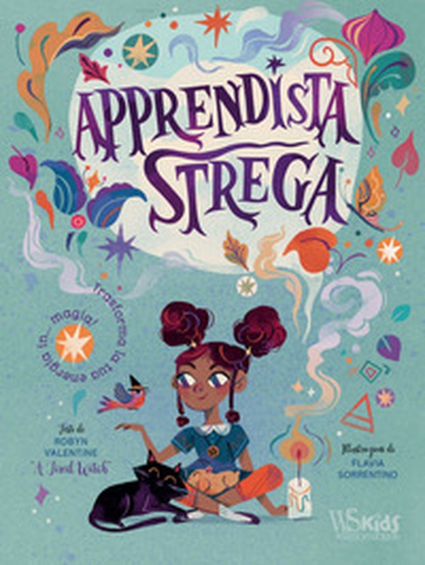 Apprendista strega. Trasforma la tua energia in... magia! - Librerie.coop Apprendista strega. Trasforma la tua energia in... magia! - Librerie.coop