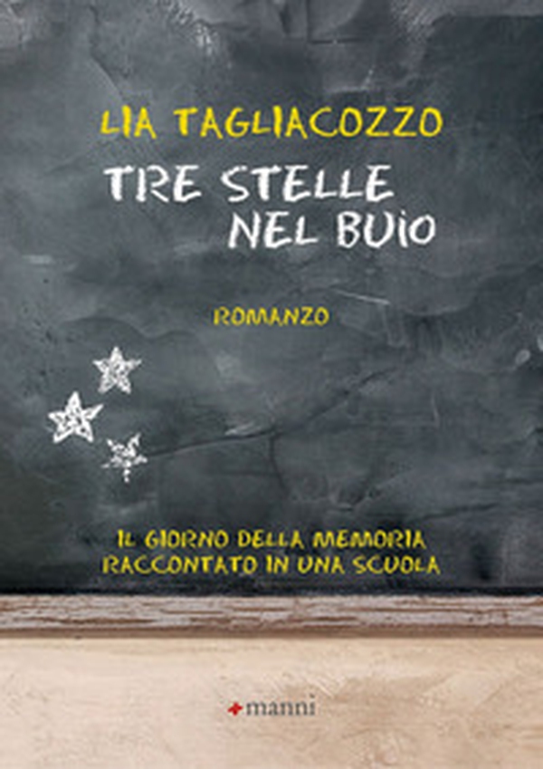 Tre stelle nel buio - Librerie.coop Tre stelle nel buio - Librerie.coop