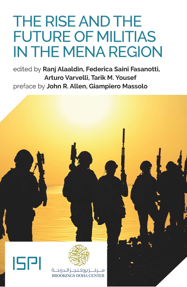 The Rise and the Future of Militias in the MENA Region - Librerie.coop The Rise and the Future of Militias in the MENA Region - Librerie.coop