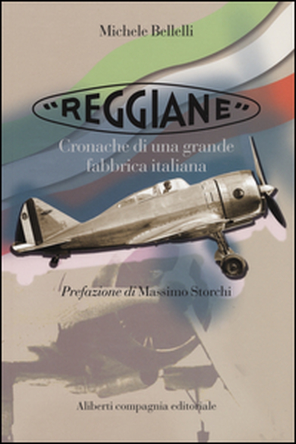 «Reggiane». Cronache di una grande fabbrica italiana - Librerie.coop «Reggiane». Cronache di una grande fabbrica italiana - Librerie.coop