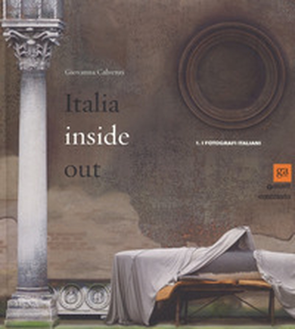 Italia inside out. Catalogo della mostra (Milano, 21 marzo-21 giugno 2015) - Librerie.coop Italia inside out. Catalogo della mostra (Milano, 21 marzo-21 giugno 2015) - Librerie.coop