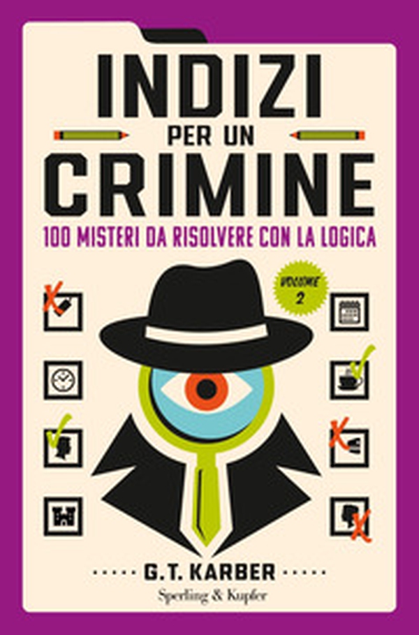 Indizi per un crimine - Vol. 2 - Librerie.coop Indizi per un crimine - Vol. 2 - Librerie.coop