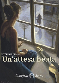 Un'attesa beata - Librerie.coop Un'attesa beata - Librerie.coop
