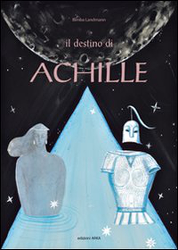 Il destino di Achille - Librerie.coop Il destino di Achille - Librerie.coop