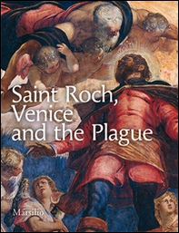 Saint Roch, Venice and the plague - Librerie.coop