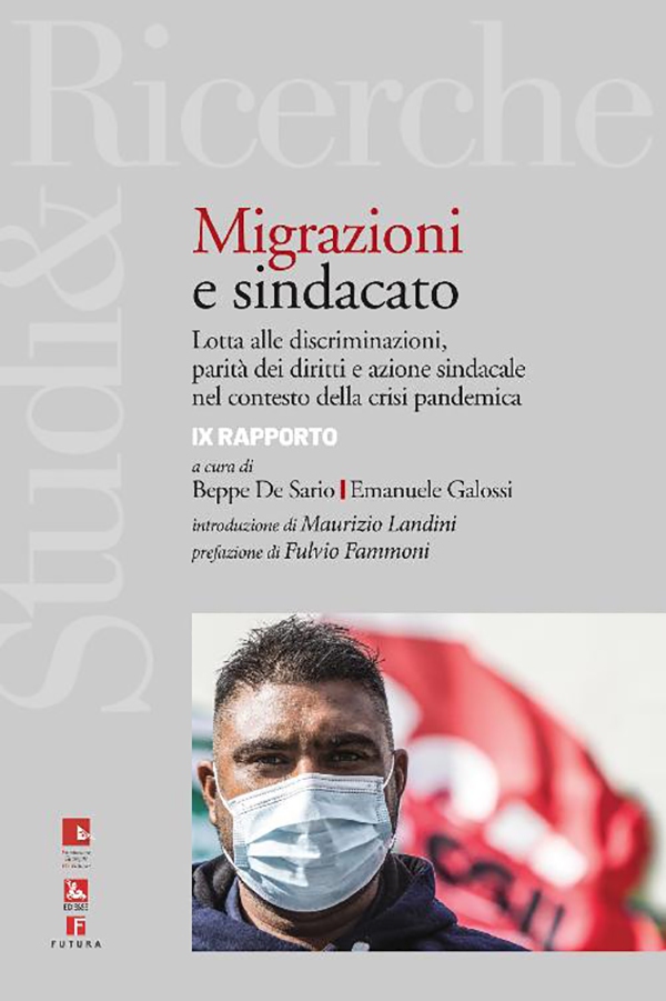 Migrazioni e sindacato IX Rapporto - Librerie.coop Migrazioni e sindacato IX Rapporto - Librerie.coop