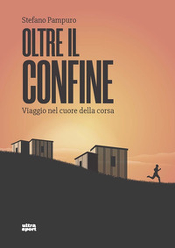Oltre il confine. Viaggio nel cuore della corsa - Librerie.coop Oltre il confine. Viaggio nel cuore della corsa - Librerie.coop