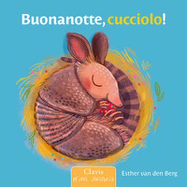 Buonanotte, cucciolo! - Librerie.coop Buonanotte, cucciolo! - Librerie.coop