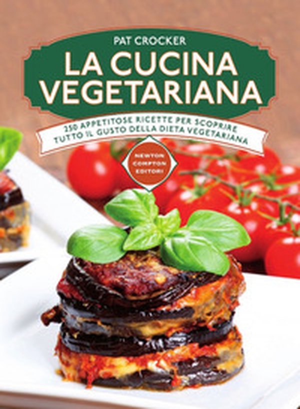 La cucina vegetariana - Librerie.coop La cucina vegetariana - Librerie.coop