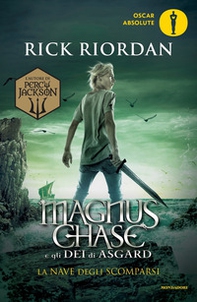 La nave degli scomparsi. Magnus Chase e gli dei di Asgard - Vol. 3 - Librerie.coop