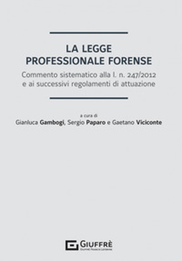 La legge professionale forense - Librerie.coop La legge professionale forense - Librerie.coop