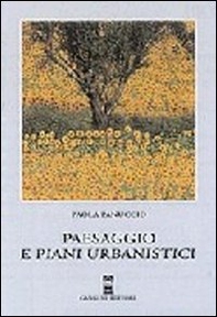 Paesaggio e piani urbanistici - Librerie.coop Paesaggio e piani urbanistici - Librerie.coop