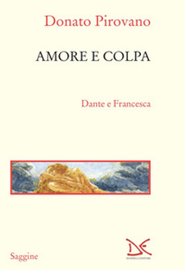 Amore e colpa. Dante e Francesca - Librerie.coop Amore e colpa. Dante e Francesca - Librerie.coop