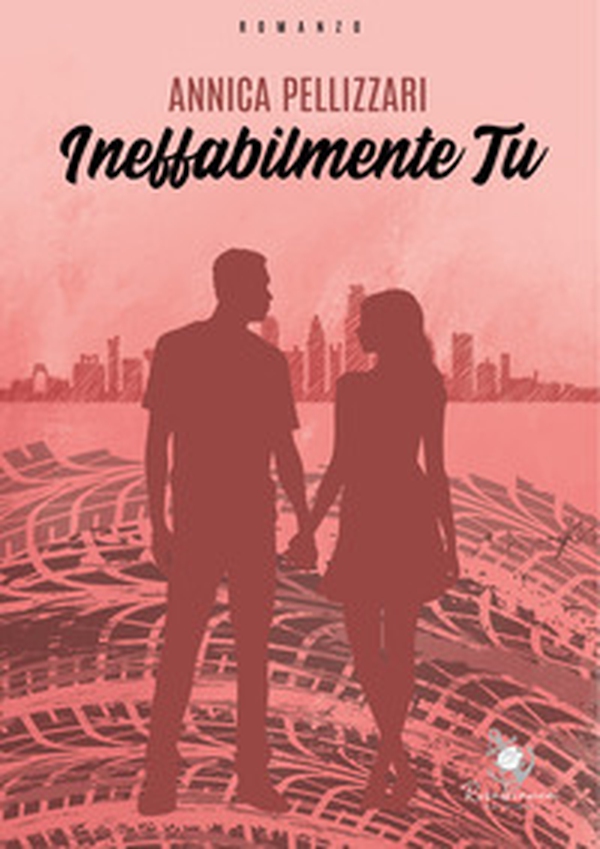 Ineffabilmente tu - Librerie.coop Ineffabilmente tu - Librerie.coop