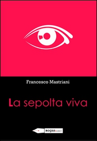 La sepolta viva - Librerie.coop
