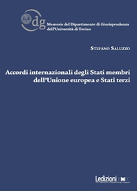Accordi internazionali degli Stati membri dell'Unione Europea e Stati terzi - Librerie.coop Accordi internazionali degli Stati membri dell'Unione Europea e Stati terzi - Librerie.coop