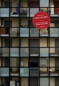 Love Givers. Ediz. italiana e inglese - Librerie.coop