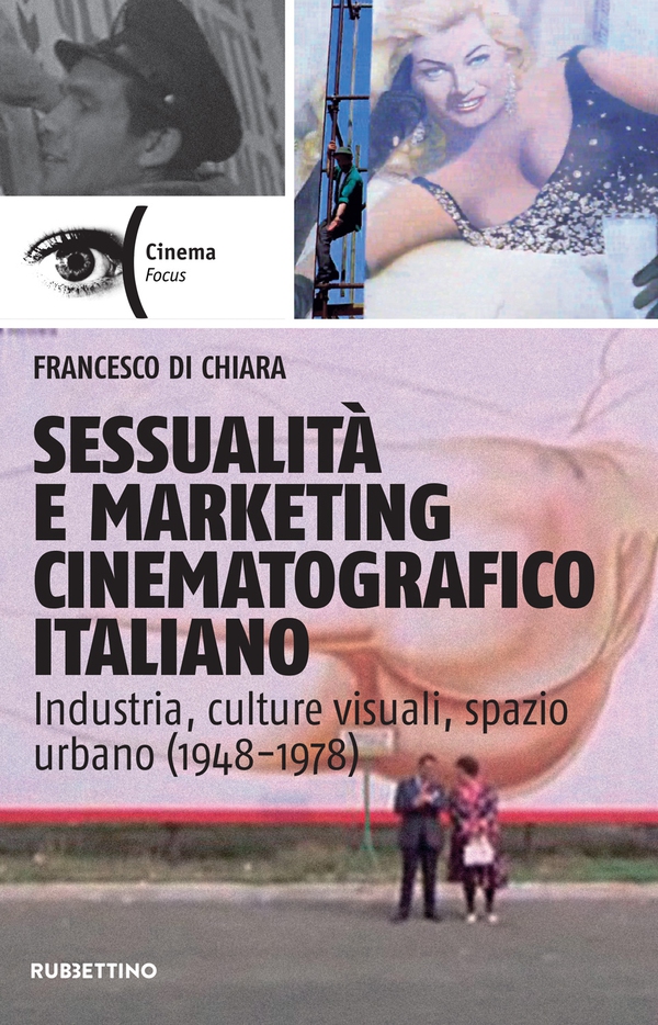 Sessualità e marketing cinematografico italiano - Librerie.coop Sessualità e marketing cinematografico italiano - Librerie.coop