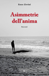 Asimmetrie dell'anima - Librerie.coop
