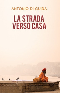 La strada verso casa - Librerie.coop La strada verso casa - Librerie.coop