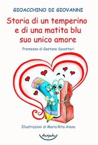 Storia di un temperino e di una matita blu suo unico amore - Librerie.coop Storia di un temperino e di una matita blu suo unico amore - Librerie.coop