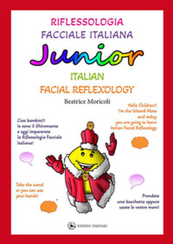 Junior. Riflessologia facciale italiana - Librerie.coop Junior. Riflessologia facciale italiana - Librerie.coop
