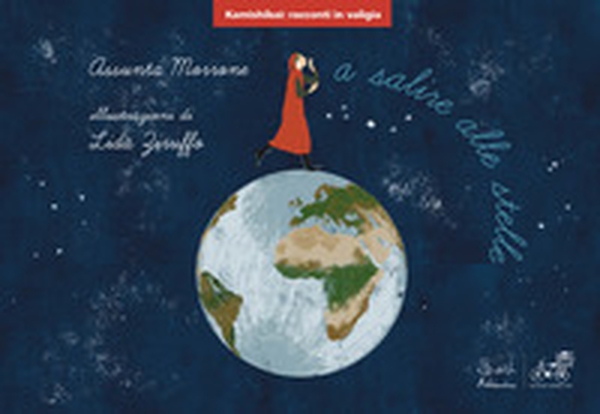 A salire alle stelle. Ediz. kamishibai - Librerie.coop A salire alle stelle. Ediz. kamishibai - Librerie.coop