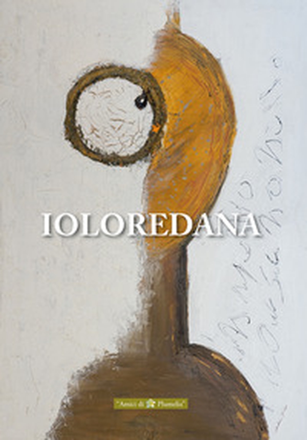 Ioloredana. Ediz. italiana e inglese - Librerie.coop Ioloredana. Ediz. italiana e inglese - Librerie.coop