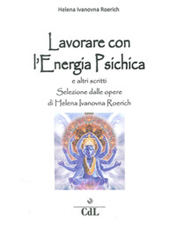 Lavorare con l'energia psichica - Librerie.coop Lavorare con l'energia psichica - Librerie.coop