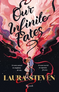Our Infinite Fates - Librerie.coop Our Infinite Fates - Librerie.coop