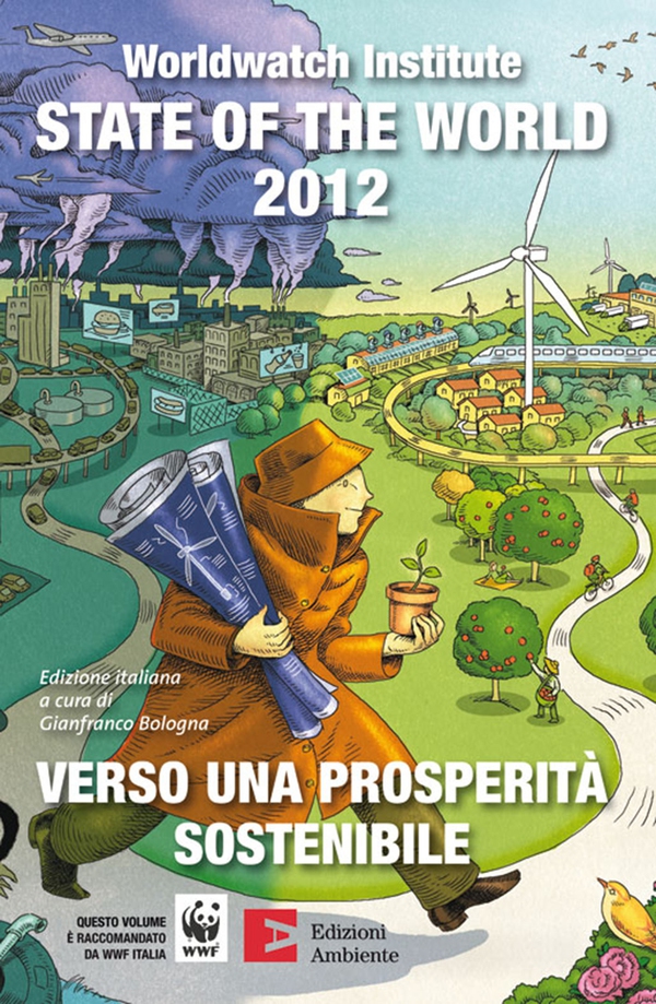 State of the world 2012. Per una prosperità sostenibile - Librerie.coop State of the world 2012. Per una prosperità sostenibile - Librerie.coop