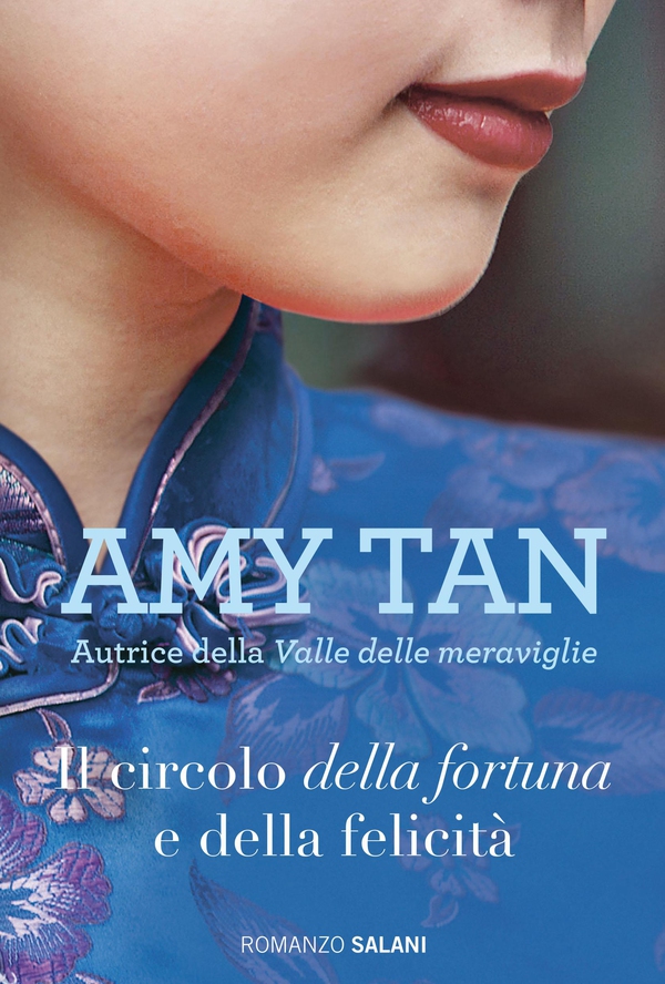 Il circolo della fortuna e della felicità - Librerie.coop Il circolo della fortuna e della felicità - Librerie.coop