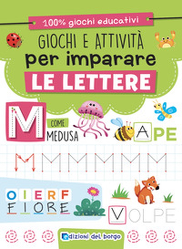Giochi e attività per imparare le lettere - Librerie.coop Giochi e attività per imparare le lettere - Librerie.coop