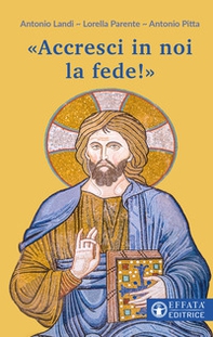 «Accresci in noi la fede!» - Librerie.coop