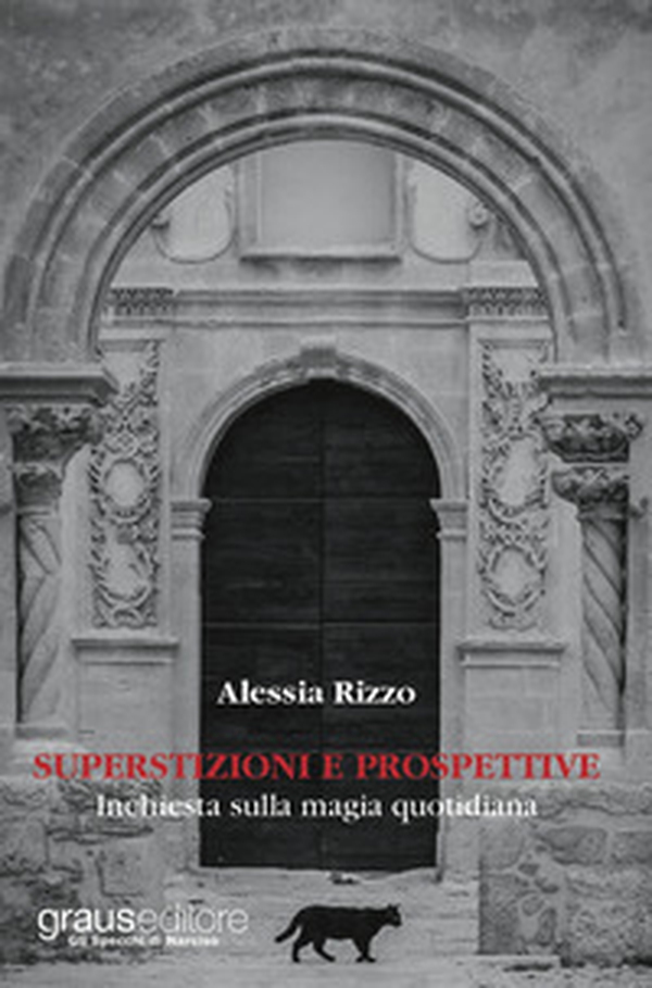 Superstizioni e prospettive. Inchiesta sulla magia quotidiana - Librerie.coop Superstizioni e prospettive. Inchiesta sulla magia quotidiana - Librerie.coop